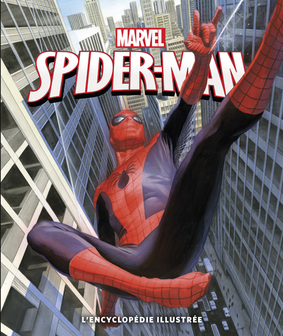 MARVEL - Spider-Man : L'Encyclopédie Illustrée